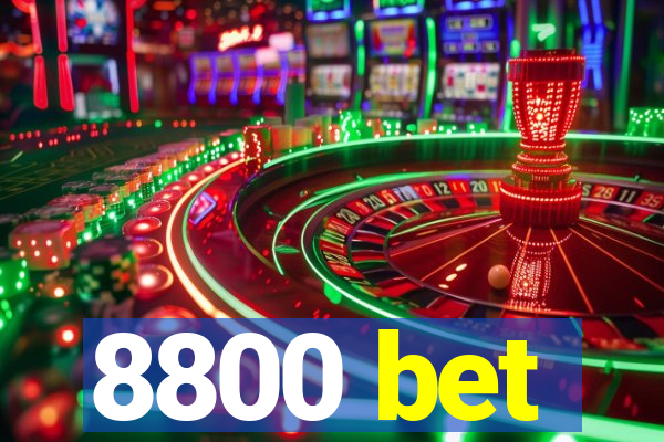 8800 bet